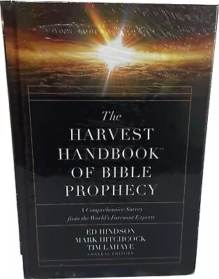 The Harvest Handbook Of Bible Prophecy By E. Hindson M. Hitchcock And T. Lahaye • $21.99