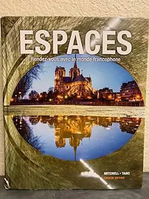 Espaces: Rendez-vous Avec Le Monde Francophone 4th Edition - ACCEPTABLE • $38.85