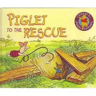 Piglet To The Rescue - Hardcover By RONALD KIDD - GOOD • $8.05