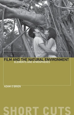 $40.66 • Buy NEW BOOK Film And The Natural Environment - Elements And Atmospheres [Shortcuts]
