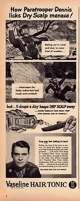 1944 Vaseline Hair Tonic Vintage Print Ad WWII Era Paratrooper Dry Scalp Menace • $8.99