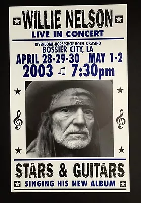 2003 Willie Nelson Concert Poster Frank Bros Show Print Bossier City Louisiana • $99.95
