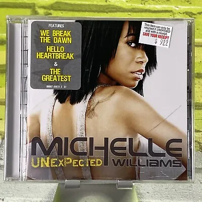 Unexpected By Michelle Williams 2008 CD Standard Jewel Case New Sealed • $9.99