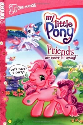 MY LITTLE PONY VOLUME 1: FRIENDS ARE NEVER FAR AWAY By Hasbro **Excellent** • $32.75