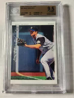 2003 Topps Gallery Baseball Set Break # 43 Mike Sweeney BGS 9.5 Gem Mint Pop 1 • $19.99