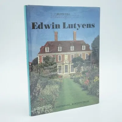 Edwin Lutyens (Architectural Monographs No 6). 1986 Reprint • £45