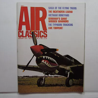 Air Classics Feb 1972 Vol 8 No 4 B-17E Flying Tigers Tyhoon Trackers Vietnam • $12.25