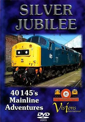 Silver Jubilee: 40145s Mainline Adventures • £9.95