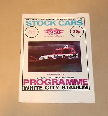 1979 White City Brisca F1 & F2 Stock Car Programme 24 March (Mancunian Cup) • £1.35