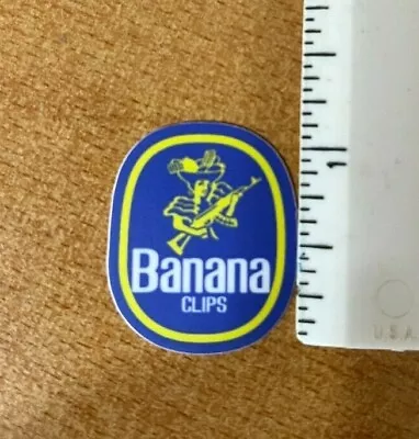 Small Banana Clips Sticker Decal Magazine AR AK Chiquita Vinyl  • $2.99