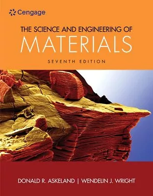 The Science And Engineering Of Materials • $48