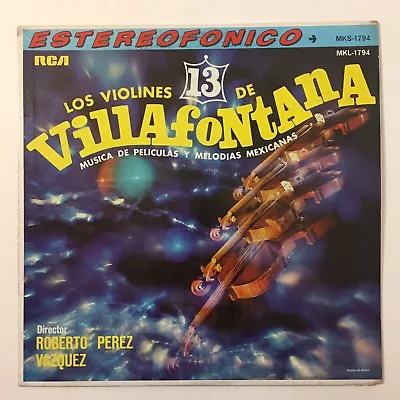 Los Violines De Villafontana Musica De Peliculas Melodias Mexicanas Vinyl Record • $7.99