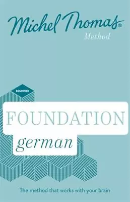 Foundation German (Learn German With The Michel Thomas Method) (Beginner) By Th • $53.16