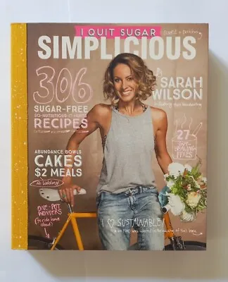 $17.80 • Buy I Quit Sugar: Simplicious By Sarah Wilson - Large Paperback 