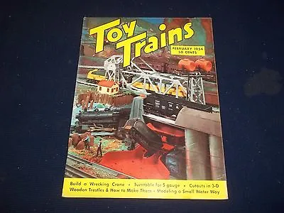 1954 February Toy Trains Magazine - Great How To Model Railroad Issue - M 891 • $9.99