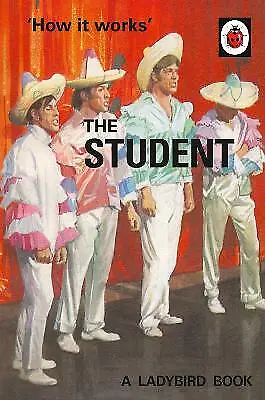Good How It Works: The Student (Ladybirds For Grown-Ups) Morris JoelHazeley • £2.85