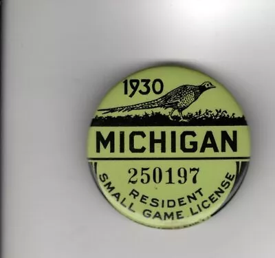 1930 Michigan Small Game Hunting License Pin With Paper -michigan Dnr Deer Patch • $149.99