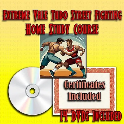 Home Study Course - Extreme Vale Tudo Street Fighting (DVDs + Certificates) • $299.95