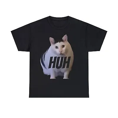Huh Cat Meme Shirt Unisex T-Shirt Funny Gift For Kitty Cat Viral Pet Owner 2024 • $16.95