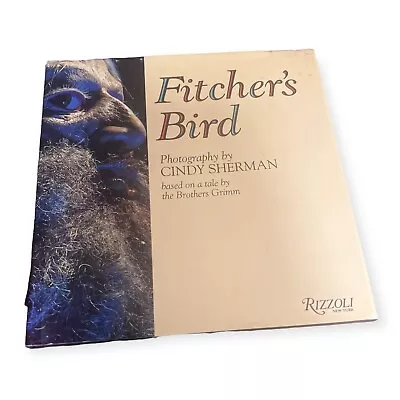 Fitcher's Bird - Cindy Sherman Photography - First Edition - Brothers Grimm • $19.99