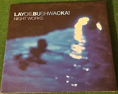 Layo & Bushwacka! - Night Works (XL Recordings) • £5.20