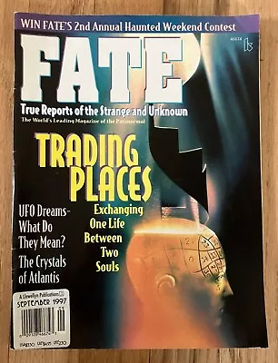 Fate Magazine September 1997 Trading Places - Exchanging One Life + UFO Dreams • $2.50