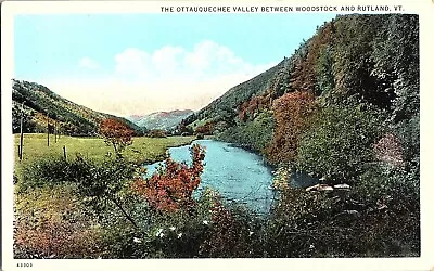 Vintage Postcard The Ottauquechee Valley Between Woodstock And Rutland Vermont  • $6.95