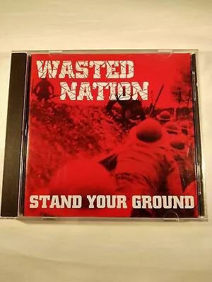 Wasted Nation - Stand Your Ground CD - Punk Oi! • £4.99