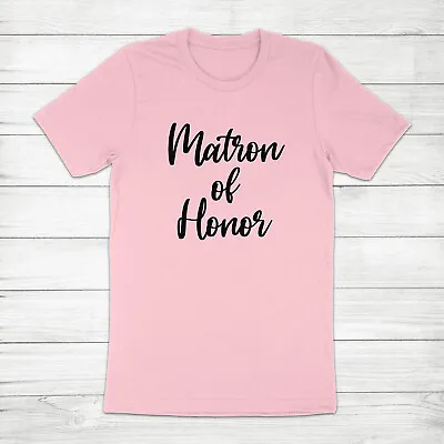 Matron Of Honor Proposal Ask Bridesmaid Bridal Party Best Friend Tee T-Shirt • $17.10