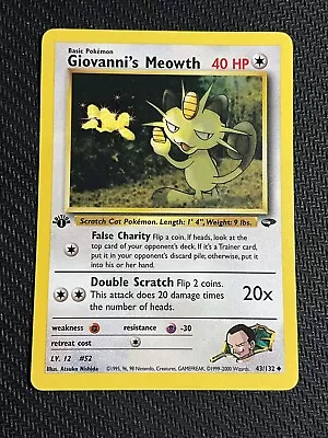 Giovanni's Meowth 43/132 1st Edition Gym Challenge LP • $2.49