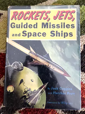 Rockets Jets Guided Missiles And Space Ships Jack Coggins Mid Century 1951 • $30