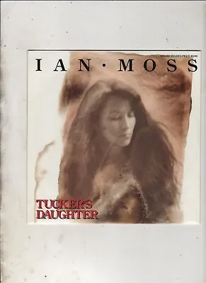 IAN MOSS Tuckers Daughter 7  VINYL W/PS 80s POP ROCK Cold Chisel • $5.13