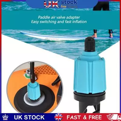 Paddle Board Kayak Air Valve Adaptor Inflatable Pump Conversion Head Accessories • £5.99