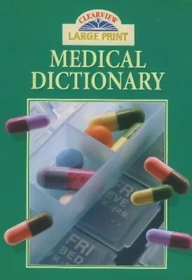 Medical Dictionary : ( Large Print ) No Author Used; Good Book • £2.99