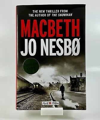 MACBETH By Jo Nesbo Signed By Author 1st Printing / 1st Edition Hard Cover HC • $39.99