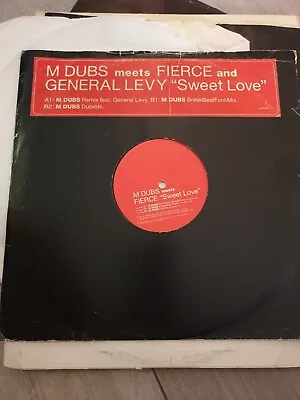 M-DUBS: Fierce –  SWEET LOVE   (General Levy)  UK GARAGE  12  Vinyl UKG  1999 • £16.99