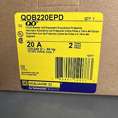 NEW Square D QOB220EPD Equipment Protected Circuit Breaker 2p 20a Amp 120/240v • $195