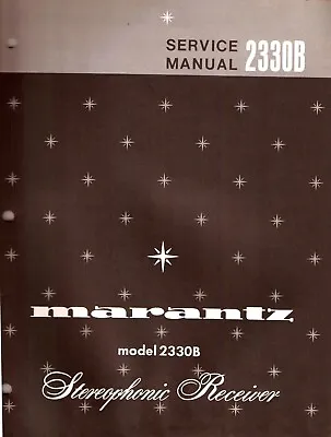 Marantz 2330B Receiver Original Service Manual With Money-Back Guarantee • $199