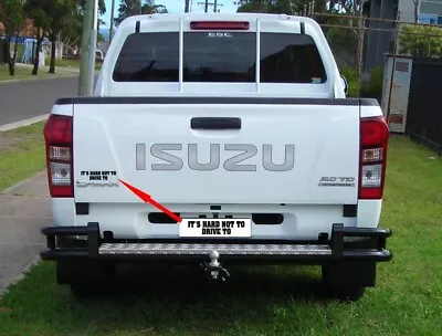 Isuzu DMax  Funny Decal 240 X 50 Mm Choose Your Color • $16