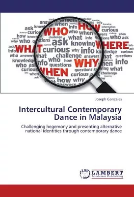 Intercultural Contemporary Dance In Malaysia.9783659127717 Fast Free Shipping<| • £109.51