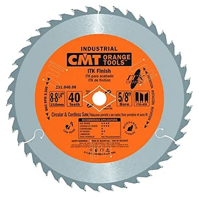 CMT 251.040.08 ITK Industrial Finish Saw Blade 8-1/4-In X 40 T With 5/8In Arbor • $28.49