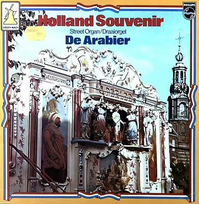 Draaiorgel De Arabier - Street Organ  De Arabier  Holland Souvenir LP 1965 '* • $8.49