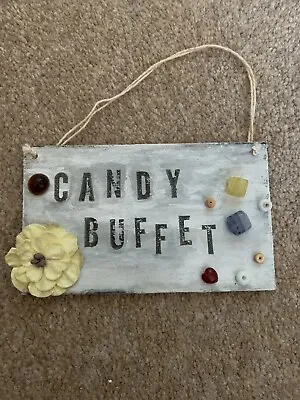 Wedding Party Candy Buffet Sign Handmade • £3