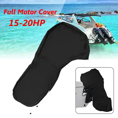 $35.30 • Buy Full Outboard Boat Motor Engine Cover Dust Rain Protection Black - 15hp - 20hp