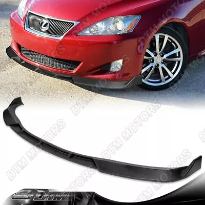 For 06-08 Lexus IS250 IS350 Base Matt Black Front Bumper Lip Splitter Spoiler • $154.28