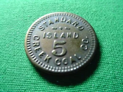 WV Coal Scrip 5¢ Standard Island Creek Coal Company-Taplin-WVLogan County • $11.50