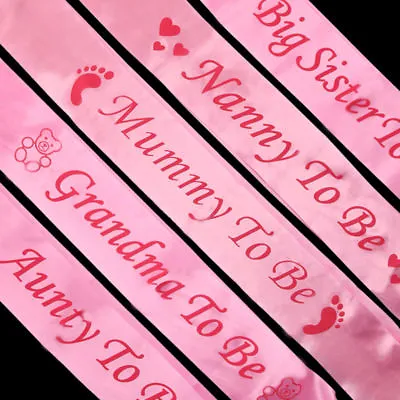 BABY SHOWER SASH MUMMY AUNTY SISTER NANNY GRANDMA TO BE Baby Boy Girl Party  • £2.49
