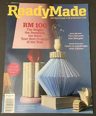 ✅    ReadyMade Magazine April/May 2011 Issue 52 RM 100 Best Projects Of The Year • $9.50