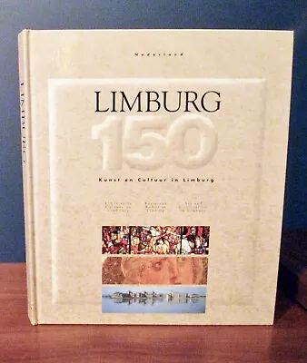 Holland Netherlands Limburg (150) Years Art Culture Dutch History NAIL Book 1989 • $40