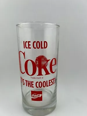 Vintage Coca-Cola Ice Cold Coke It's The Coolest Drinking Glass - 6  Tall • $13.49